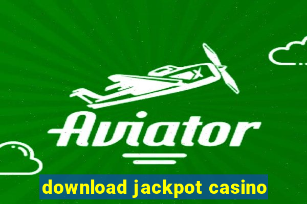 download jackpot casino