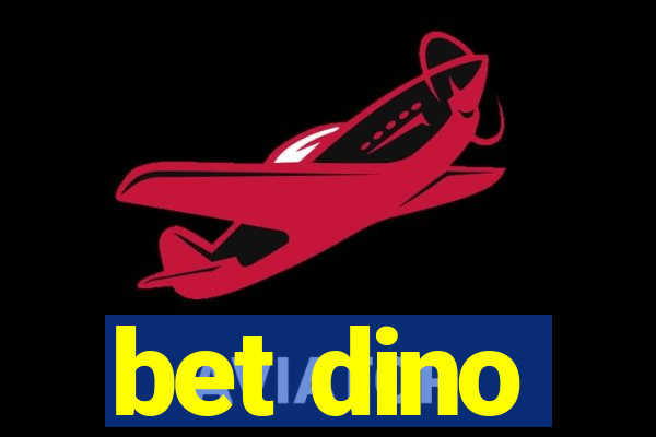 bet dino