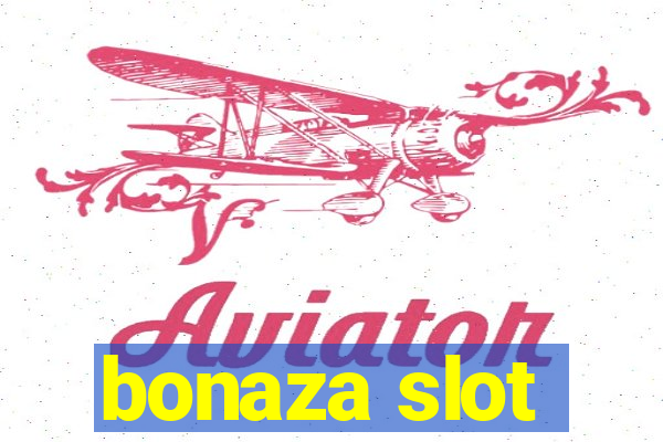 bonaza slot