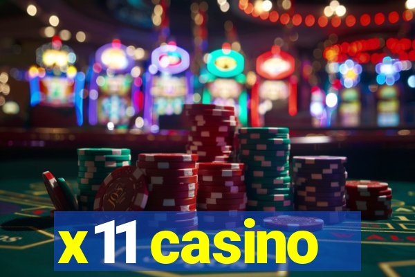 x11 casino