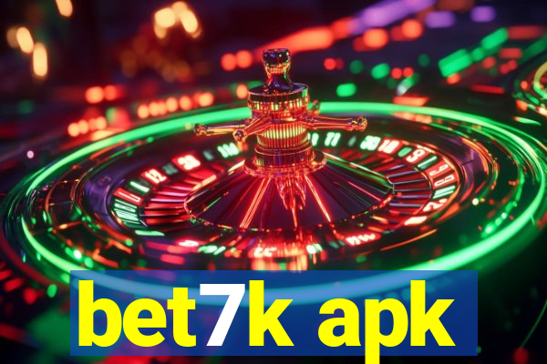 bet7k apk