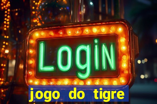 jogo do tigre realmente da dinheiro