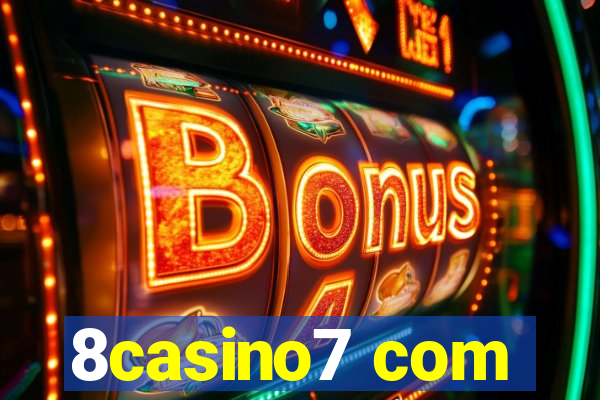 8casino7 com