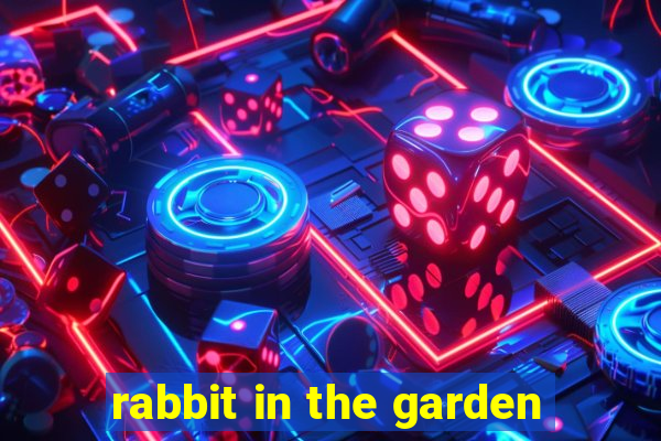 rabbit in the garden