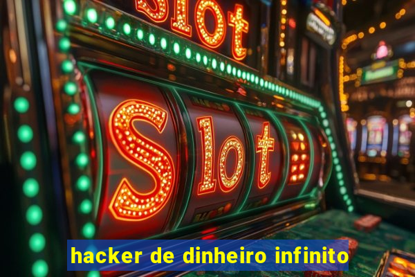 hacker de dinheiro infinito