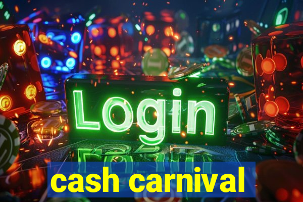 cash carnival