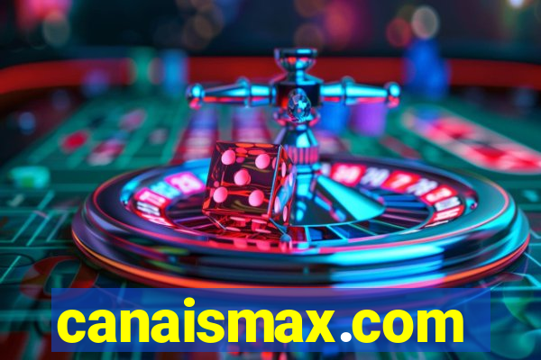 canaismax.com