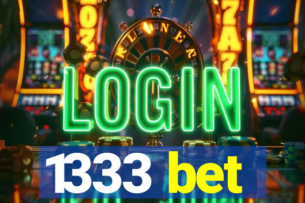 1333 bet