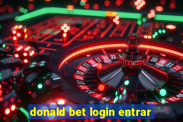 donald bet login entrar