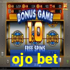 ojo bet