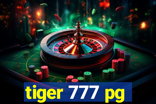 tiger 777 pg