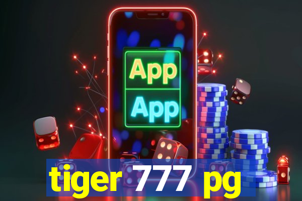 tiger 777 pg