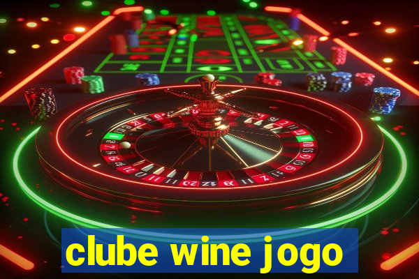 clube wine jogo