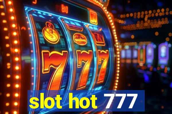 slot hot 777