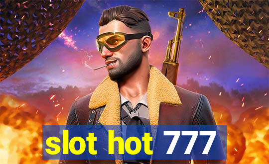 slot hot 777