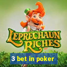 3 bet in poker