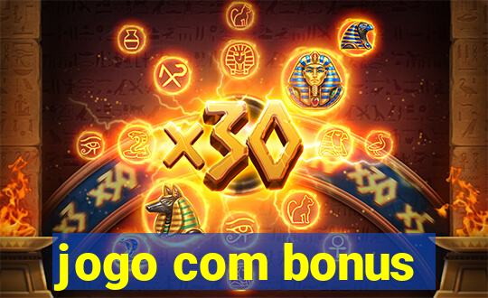 jogo com bonus