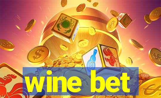 wine bet