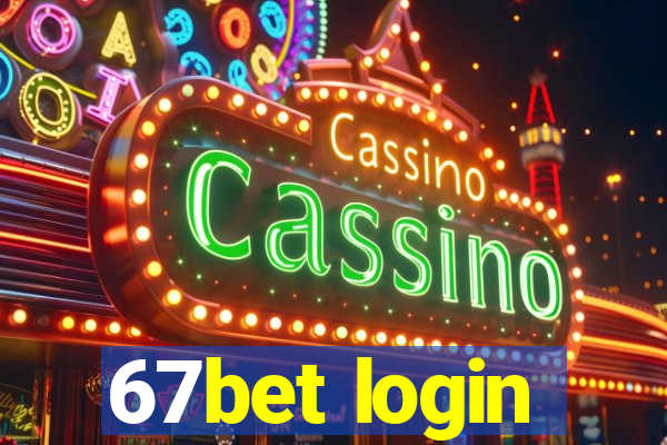 67bet login