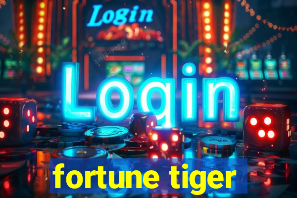 fortune tiger