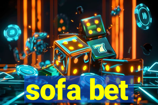 sofa bet