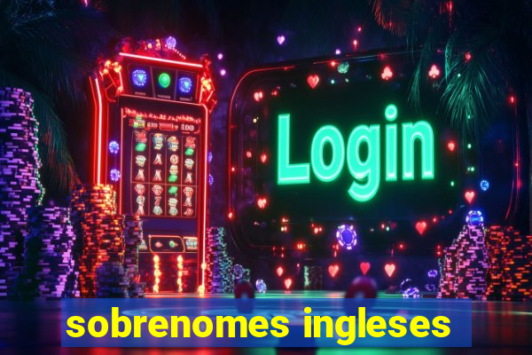 sobrenomes ingleses