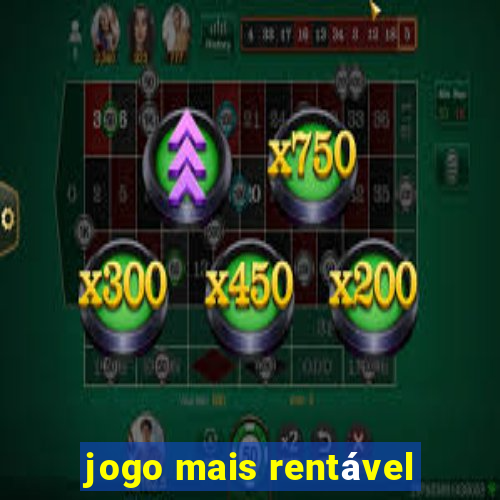 jogo mais rentável