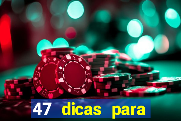 47 dicas para ganhar na mega-sena pdf