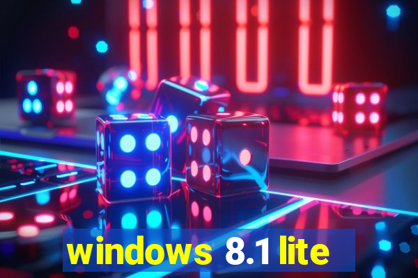 windows 8.1 lite