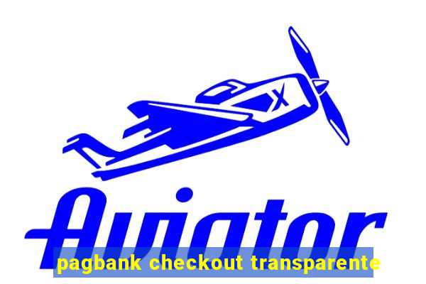 pagbank checkout transparente