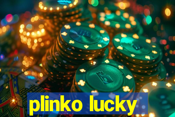 plinko lucky