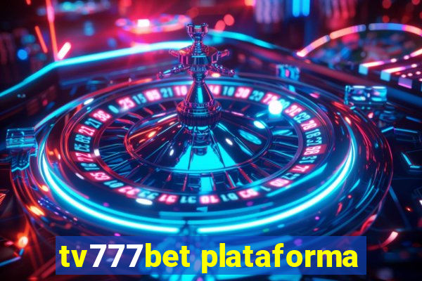 tv777bet plataforma