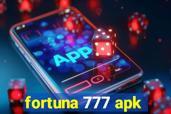 fortuna 777 apk