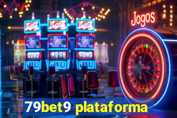 79bet9 plataforma