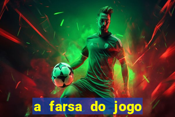 a farsa do jogo do tigrinho