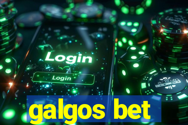 galgos bet