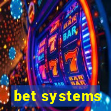 bet systems