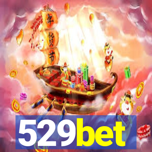 529bet