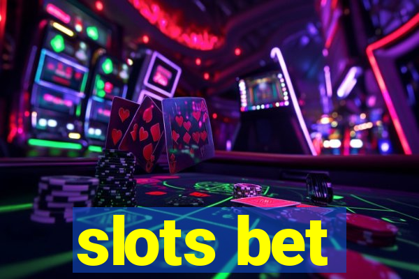 slots bet