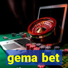 gema bet