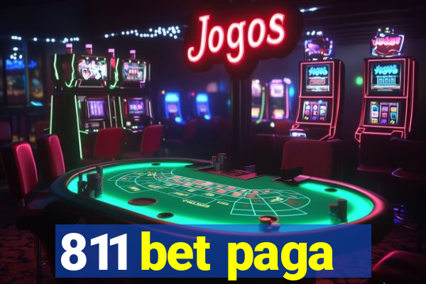 811 bet paga