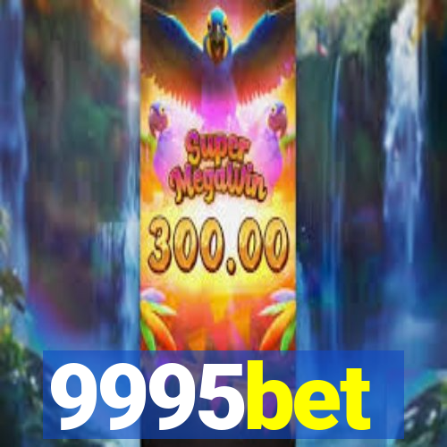 9995bet