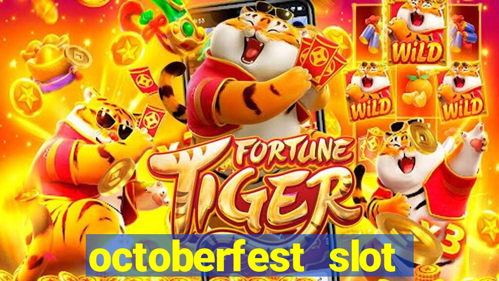 octoberfest slot free play