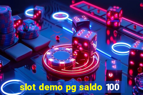 slot demo pg saldo 100