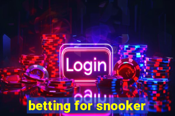 betting for snooker