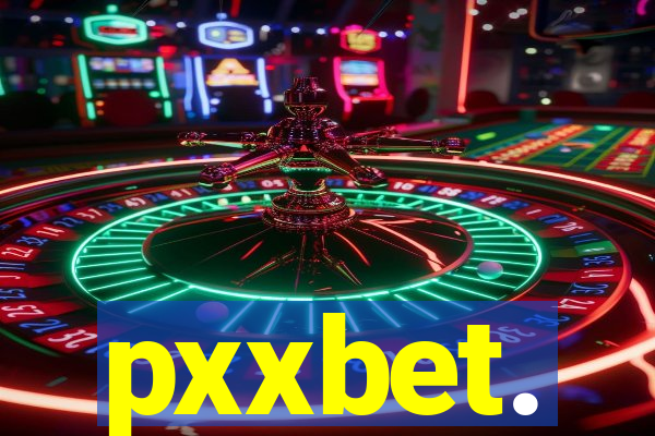 pxxbet.