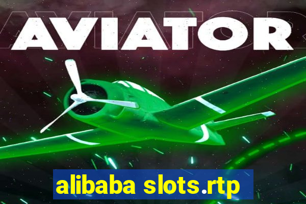 alibaba slots.rtp