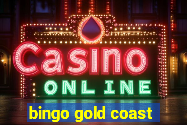 bingo gold coast