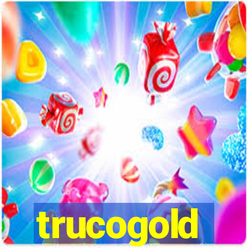 trucogold