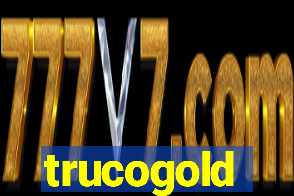 trucogold